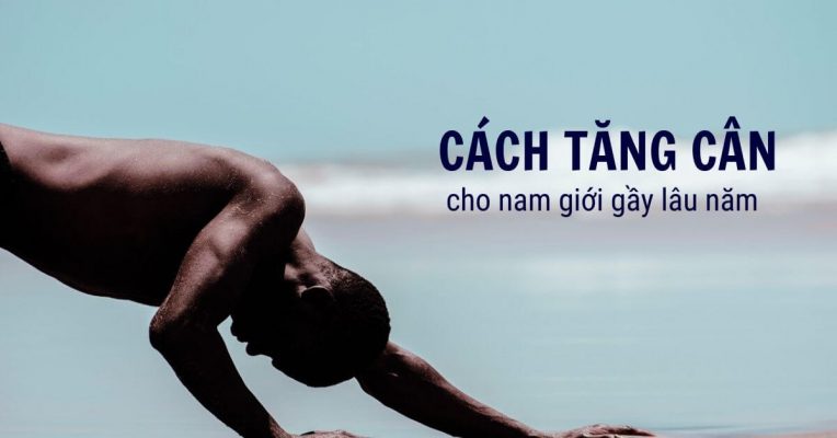 Cach Tang Can Cho Nam