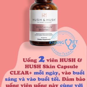Hướng Dẫn Sử Dụng Viên Uống Sạch Mụn Hush & Hush Skin Capsule Clear+