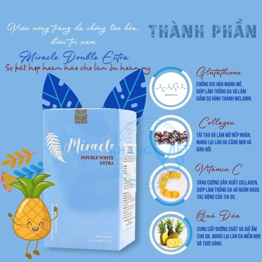 Thành Phần Của Viên Uống Trắng Da Chống Lão Hóa, điều Trị Nám Miracle Double Extra.