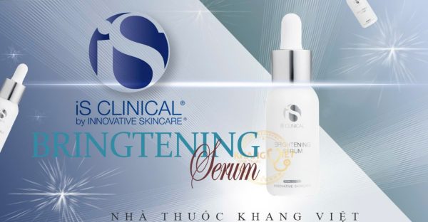 Cong dung iS Clinical Brightening Serum