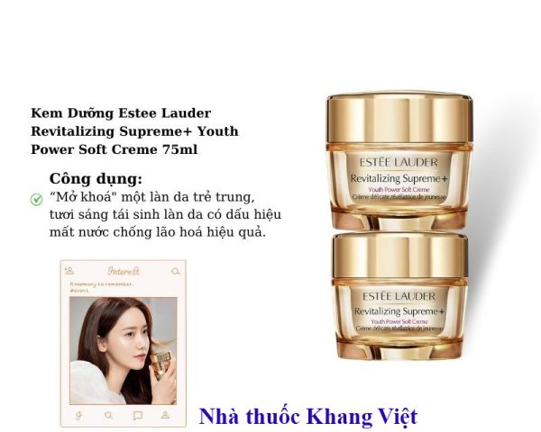 Cong dung chinh cua Kem Duong Estee Lauder Revitalizing Supreme Youth Power Soft Creme 50ML