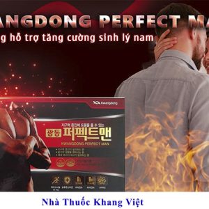 Cong dung cua Kwangdong Perfect Man Han Quoc