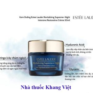 Thanh Phan Tu Nhien trong Kem Duong Ban Dem Estee Lauder Revitalizing Supreme Night Intensive Restorative Creme 50ML