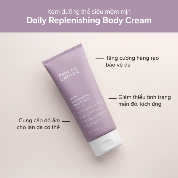 Kem Dưỡng Thể Siêu Mềm Mịn Paula’s Choice Daily Replenishing Body Cream 210ml